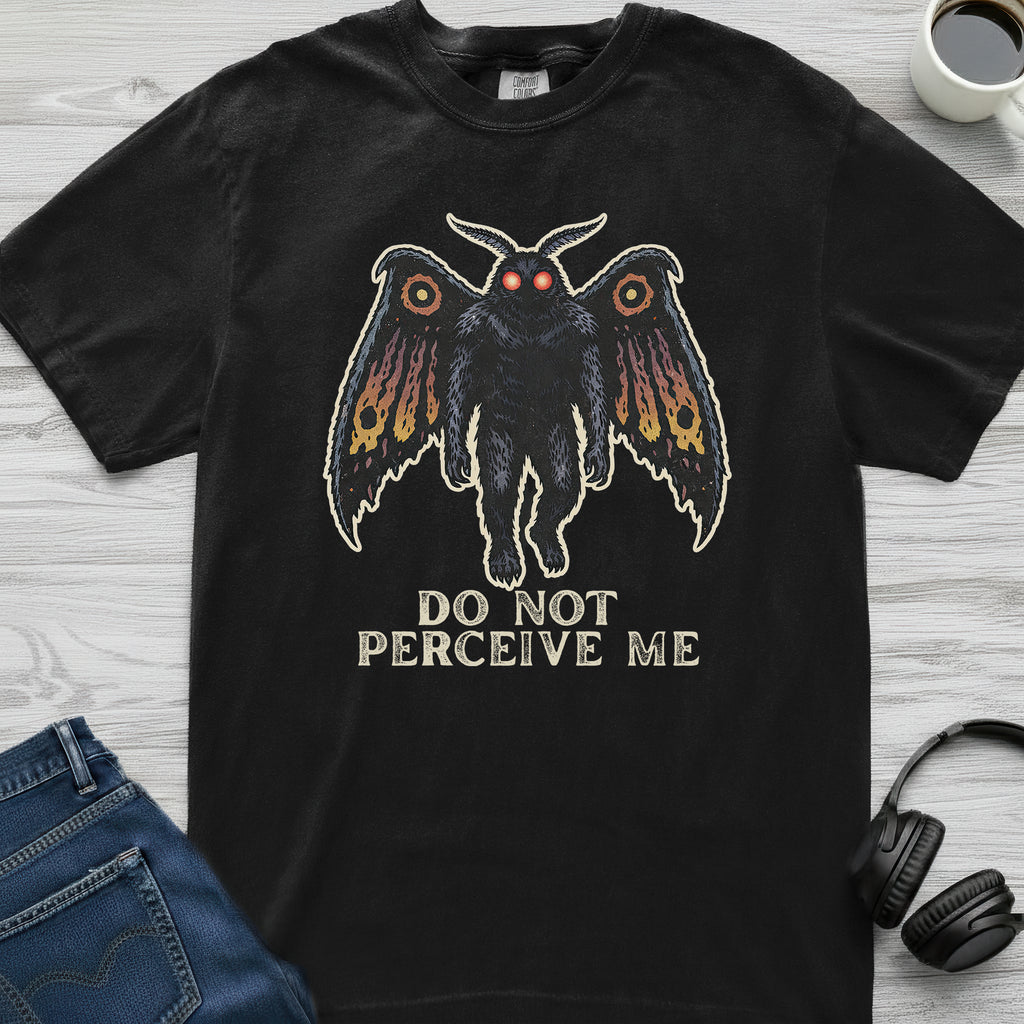 Do Not Perceive Mothman T-Shirt