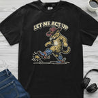 Let Me Act Up Cowboy Cat T-Shirt