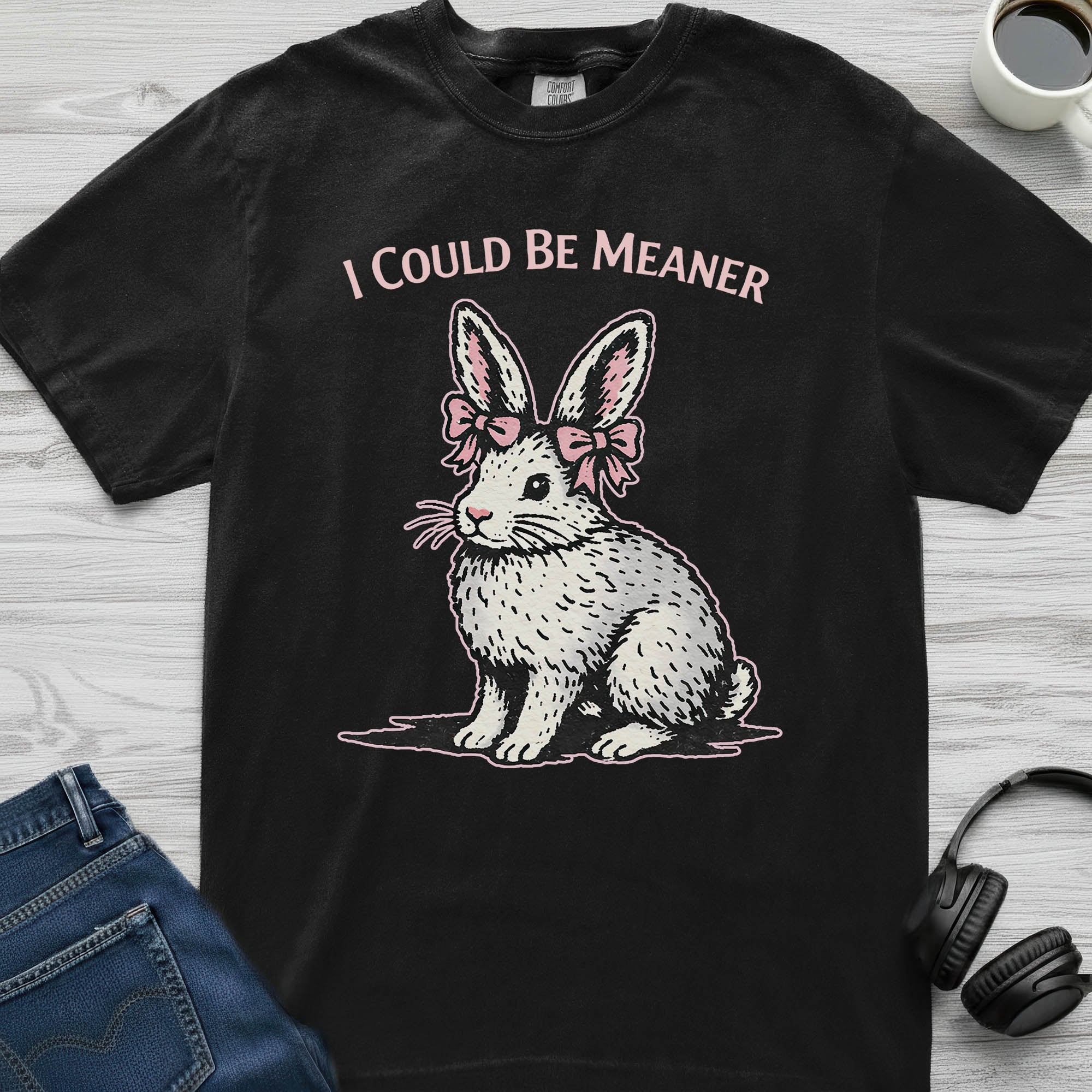 I Could Be Meaner Rabbit T-Shirt