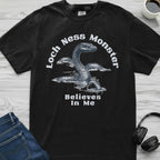 Loch Ness Believes T-Shirt