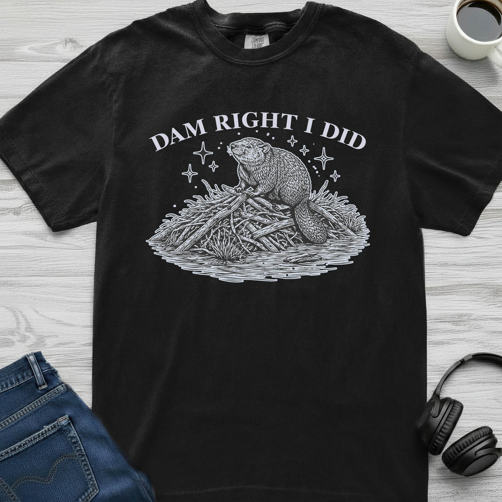 Dam Right Beaver T-Shirt