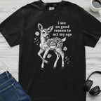 Act My Age Deer T-Shirt