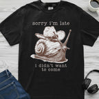 Late Cowboy Snail T-Shirt