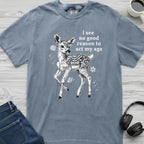 Act My Age Deer T-Shirt