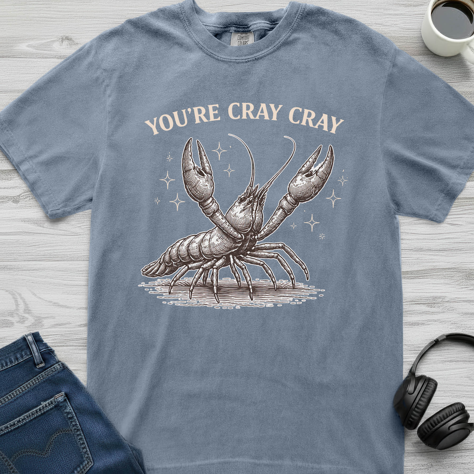You're Cray Cray Crayfish T-Shirt