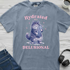 Hydrated But Delusional Cat T-Shirt