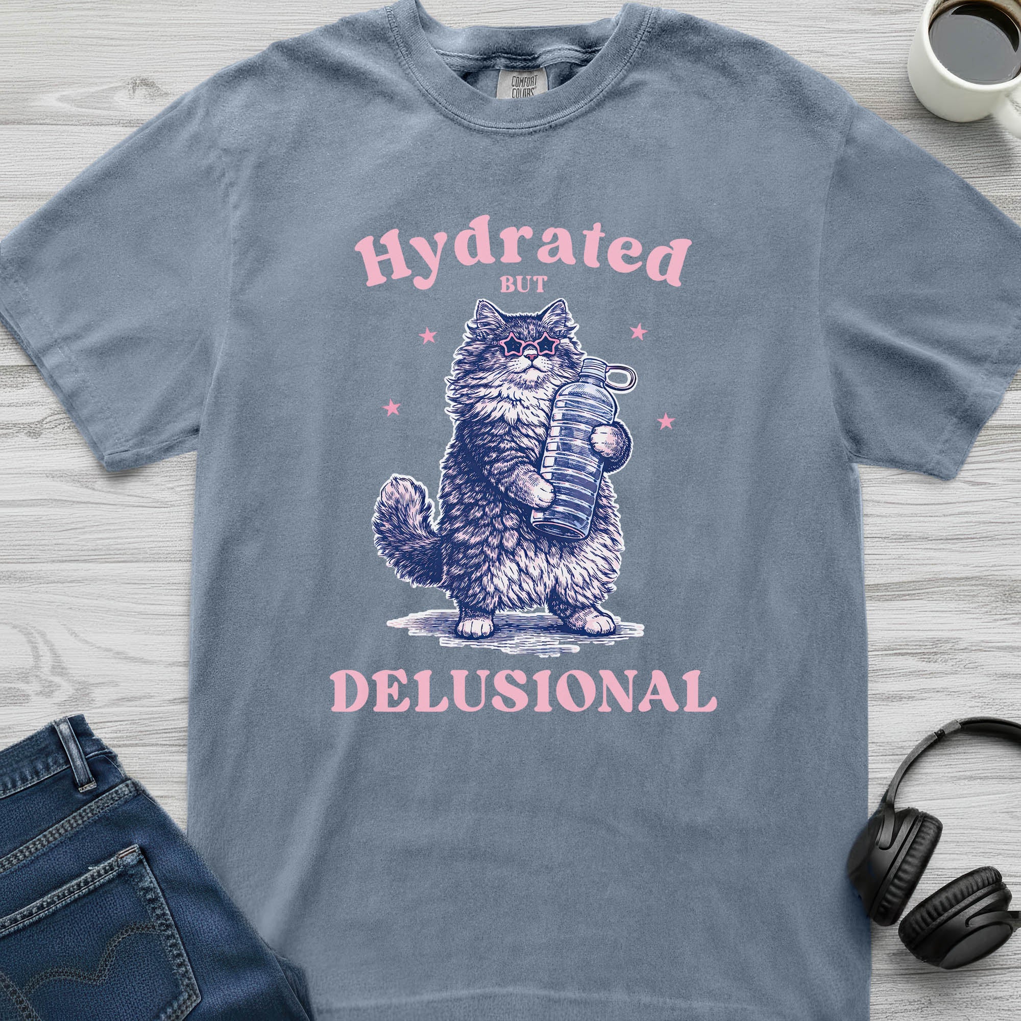 Hydrated But Delusional Cat T-Shirt