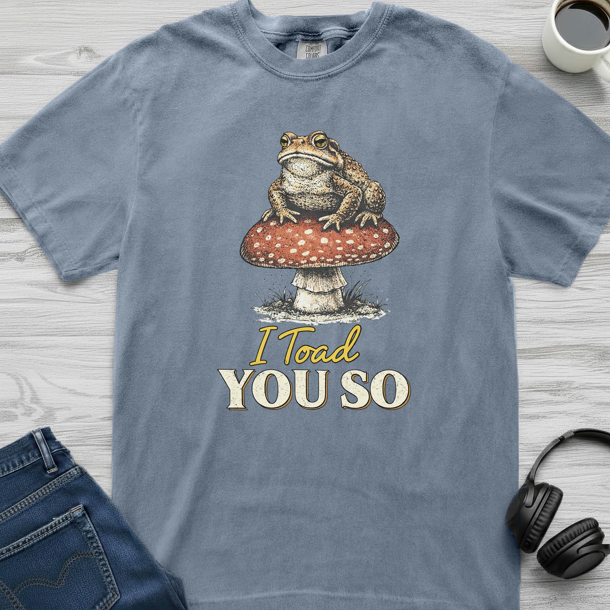 Toad You So T-Shirt