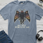 Do Not Perceive Mothman T-Shirt