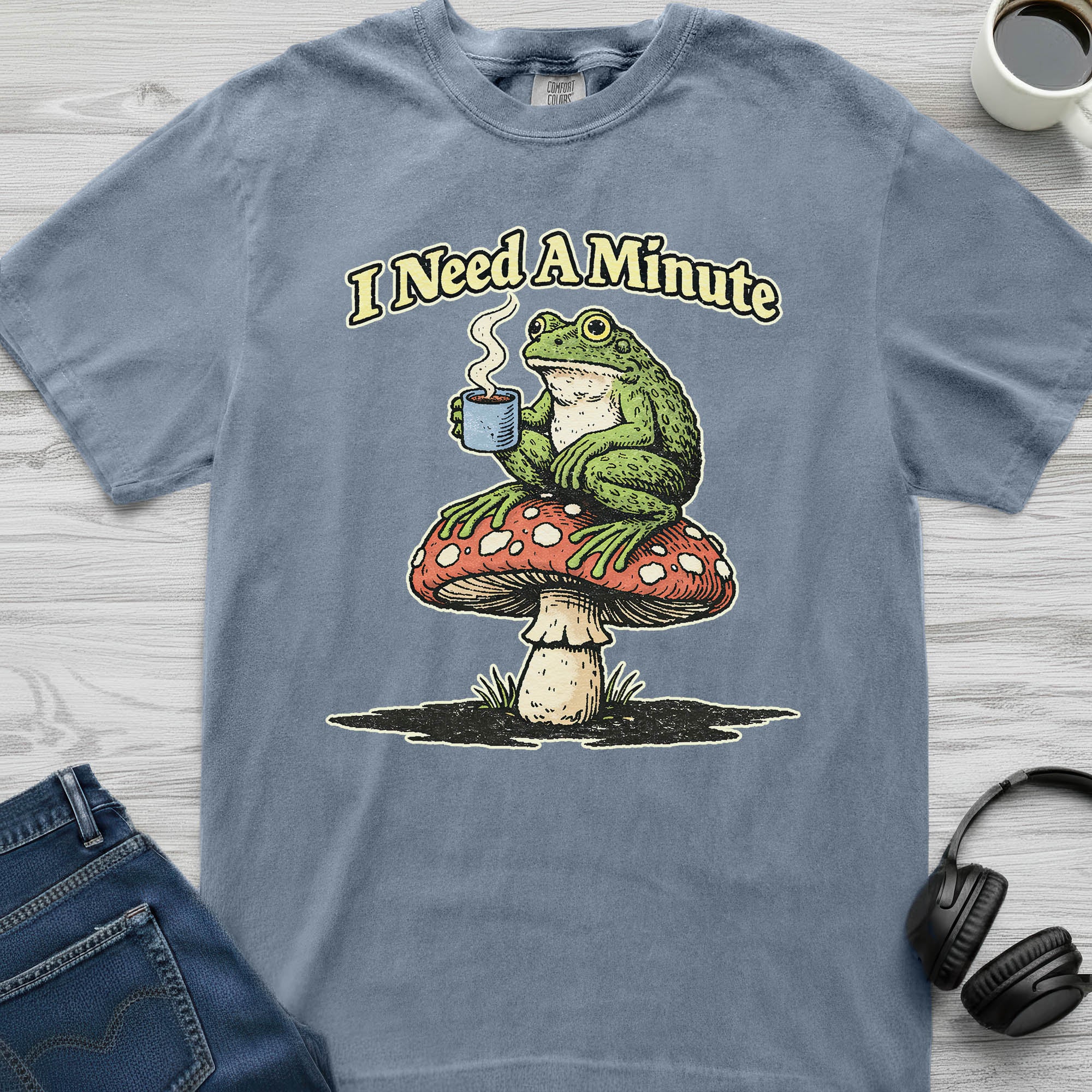 Need A Minute Frog T-Shirt