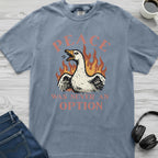 No Peace Goose T-Shirt