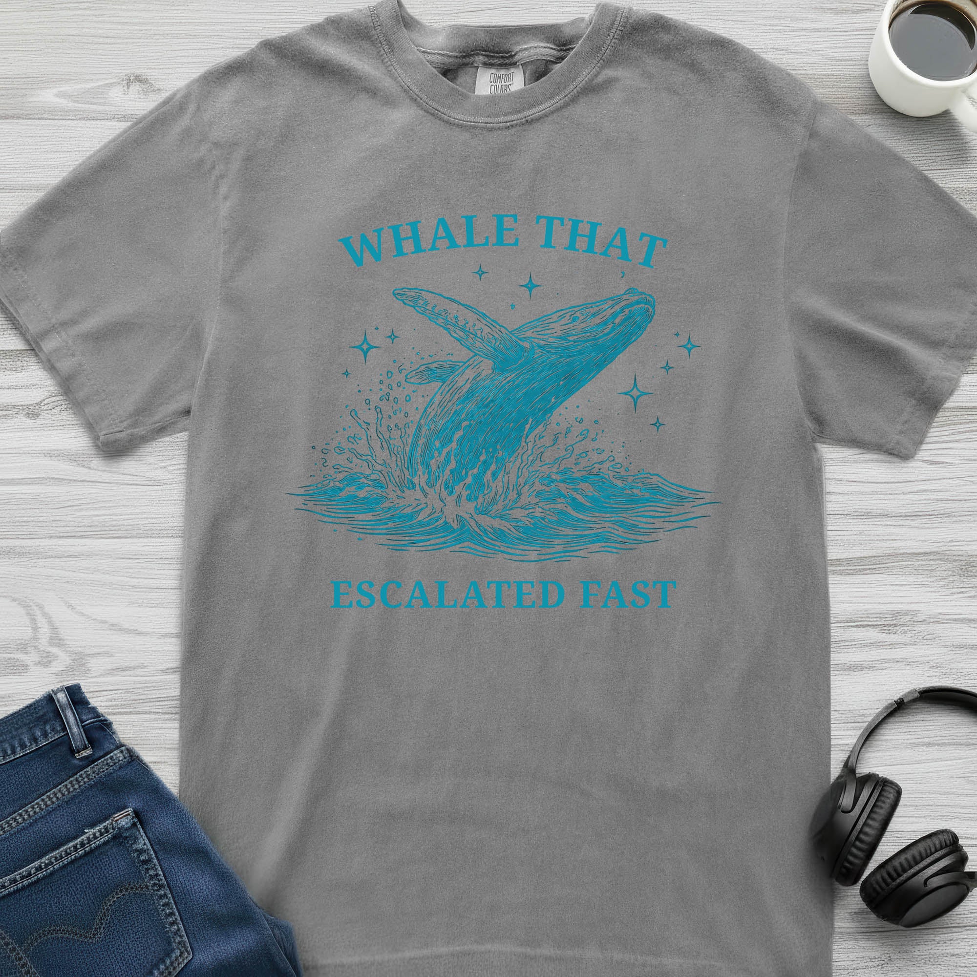 Whale That Escalated Fast T-Shirt