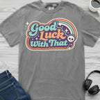 Good Luck T-Shirt