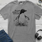 Penguin Scream T-Shirt