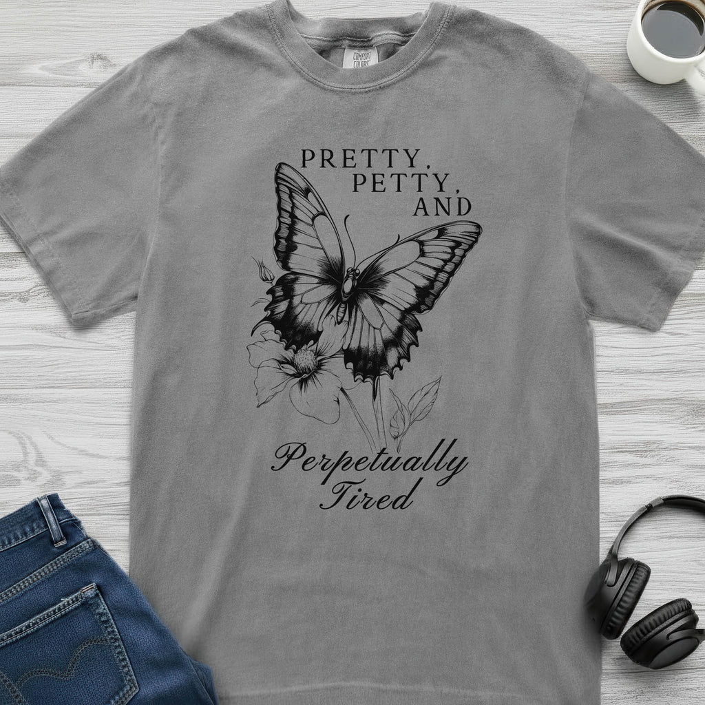 Pretty and Petty Butterfly T-Shirt