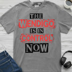 Wendigo In Control T-Shirt