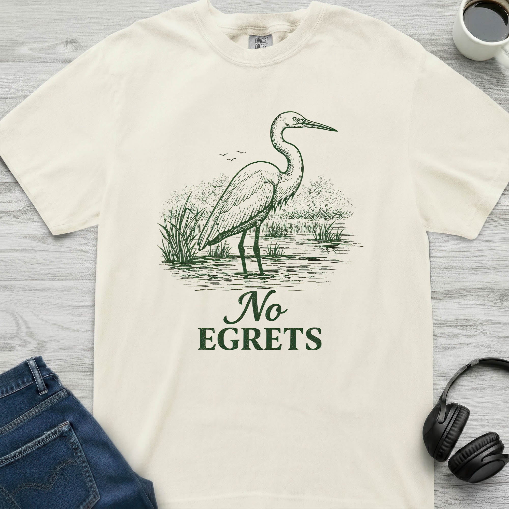 No Egrets T-Shirt