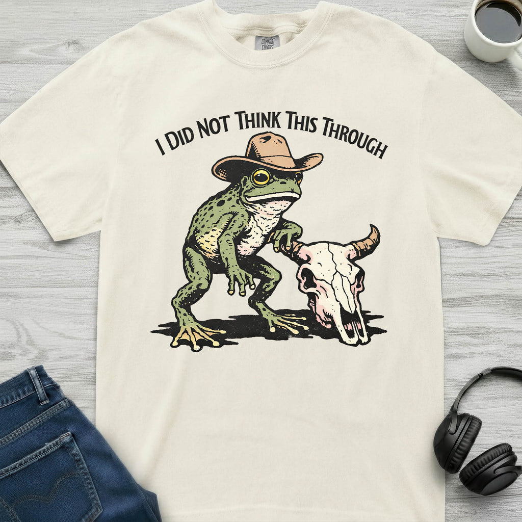 Didn't Think Cowboy Frog T-Shirt