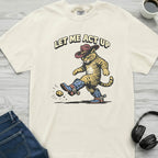 Let Me Act Up Cowboy Cat T-Shirt