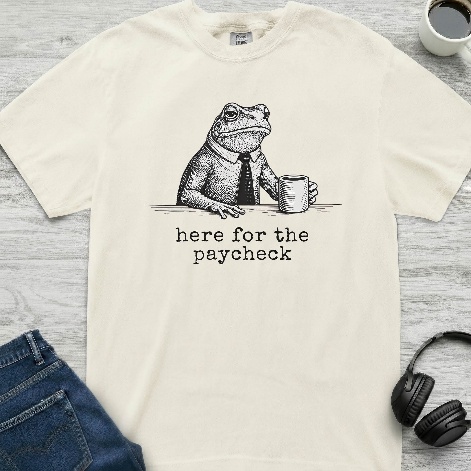 Here For the Paycheck Frog T-Shirt