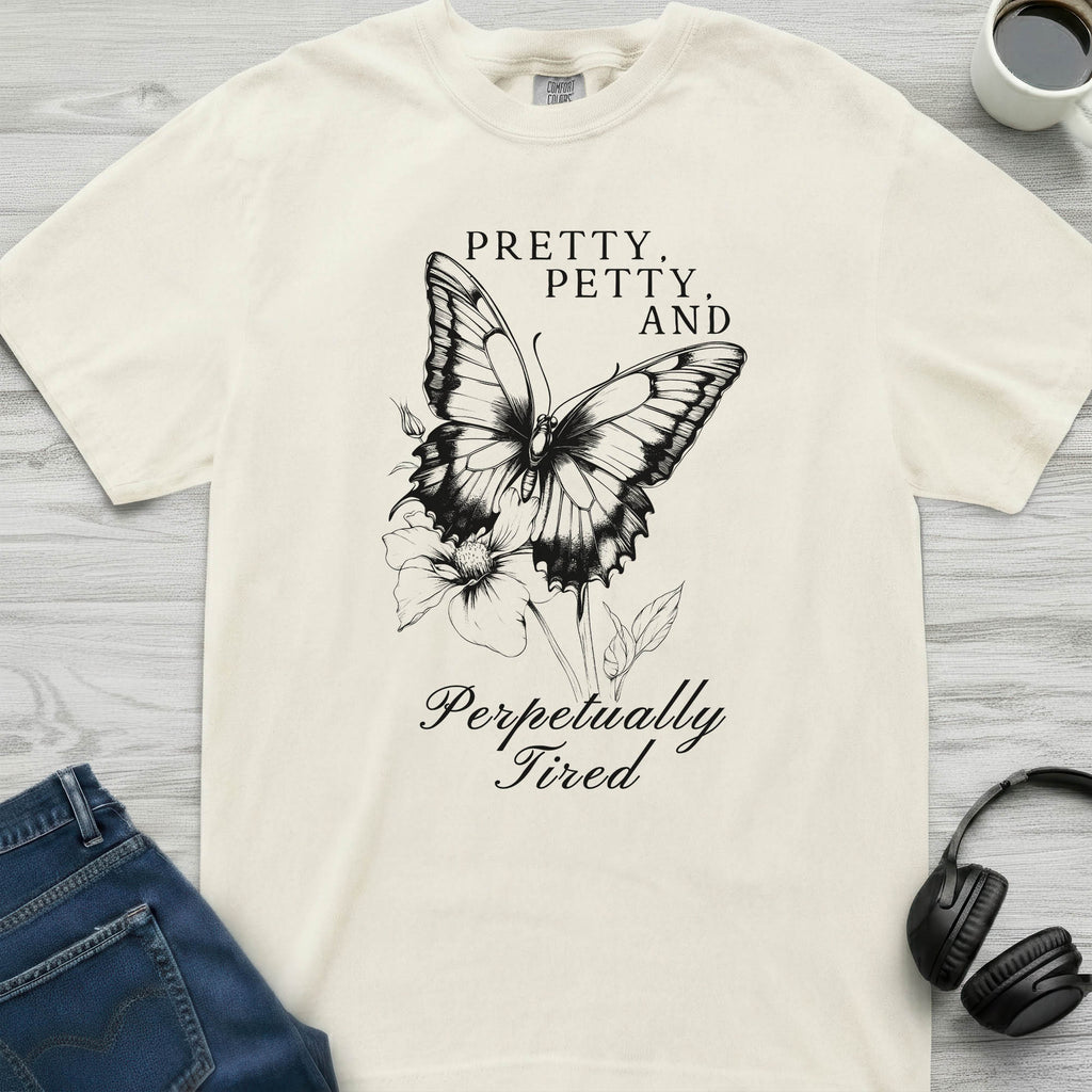 Pretty and Petty Butterfly T-Shirt