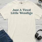 Wendigo Little Tired T-Shirt