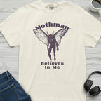 Mothman Believes T-Shirt