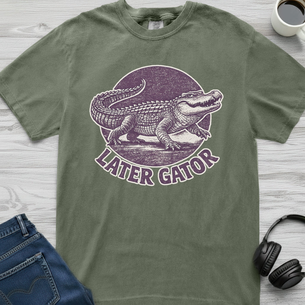 Later Gator T-Shirt
