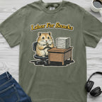 Labor For Snacks Hamster T-Shirt
