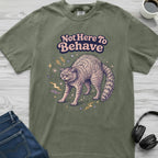 Not Here To Behave Cat T-Shirt