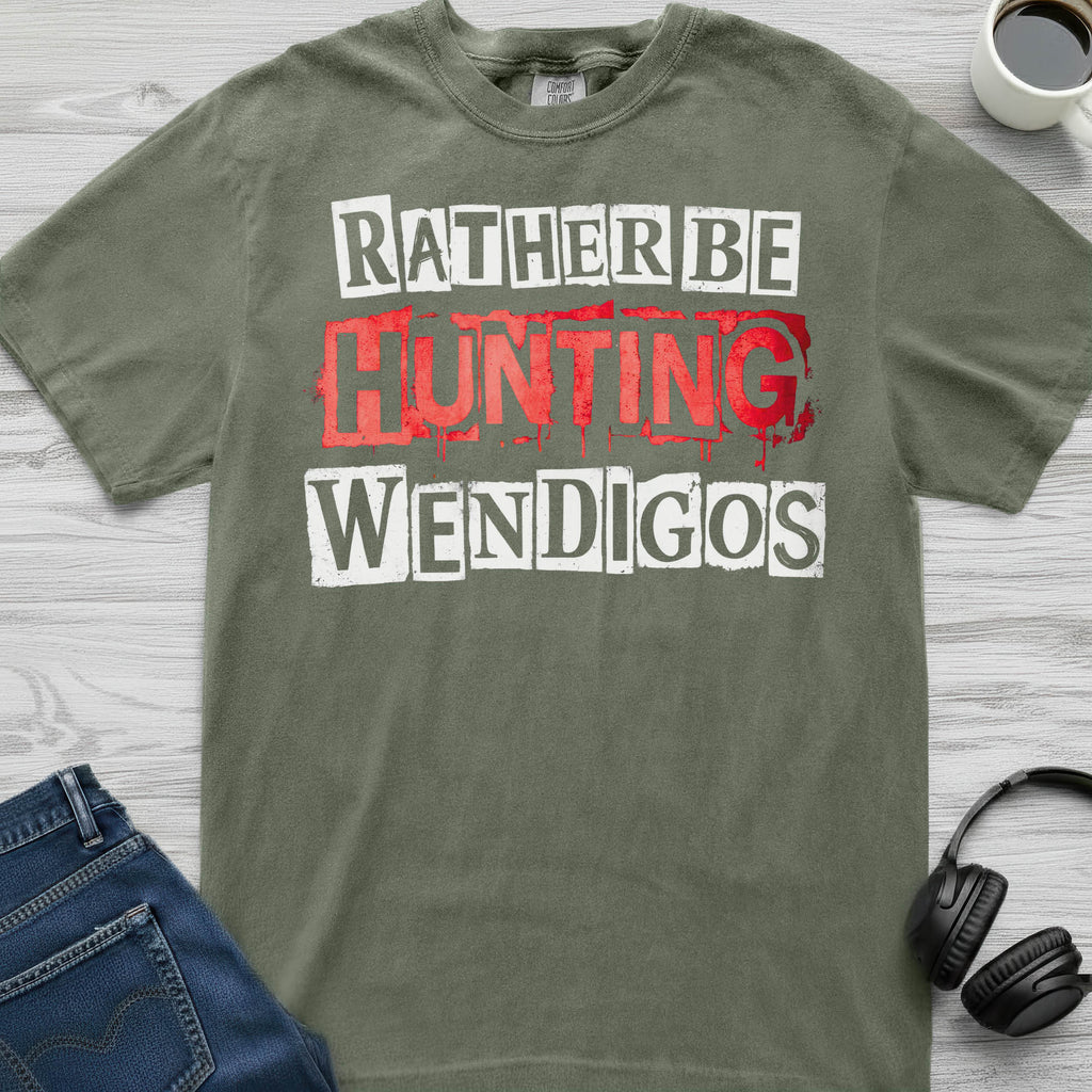 Wendigo Rather Be Hunting T-Shirt
