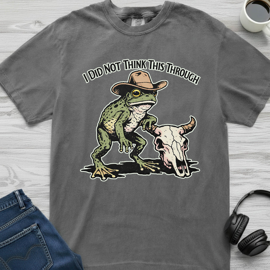 Didn't Think Cowboy Frog T-Shirt