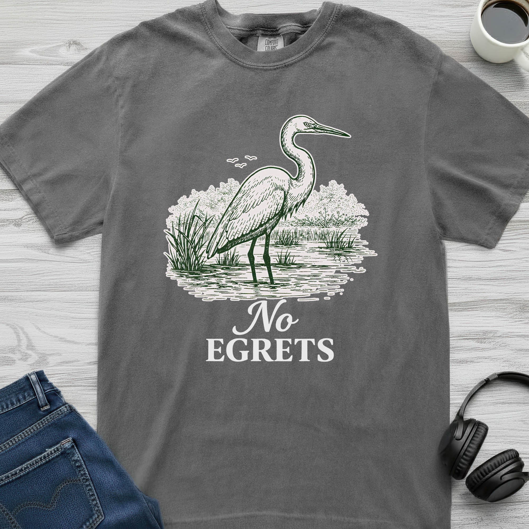 No Egrets T-Shirt