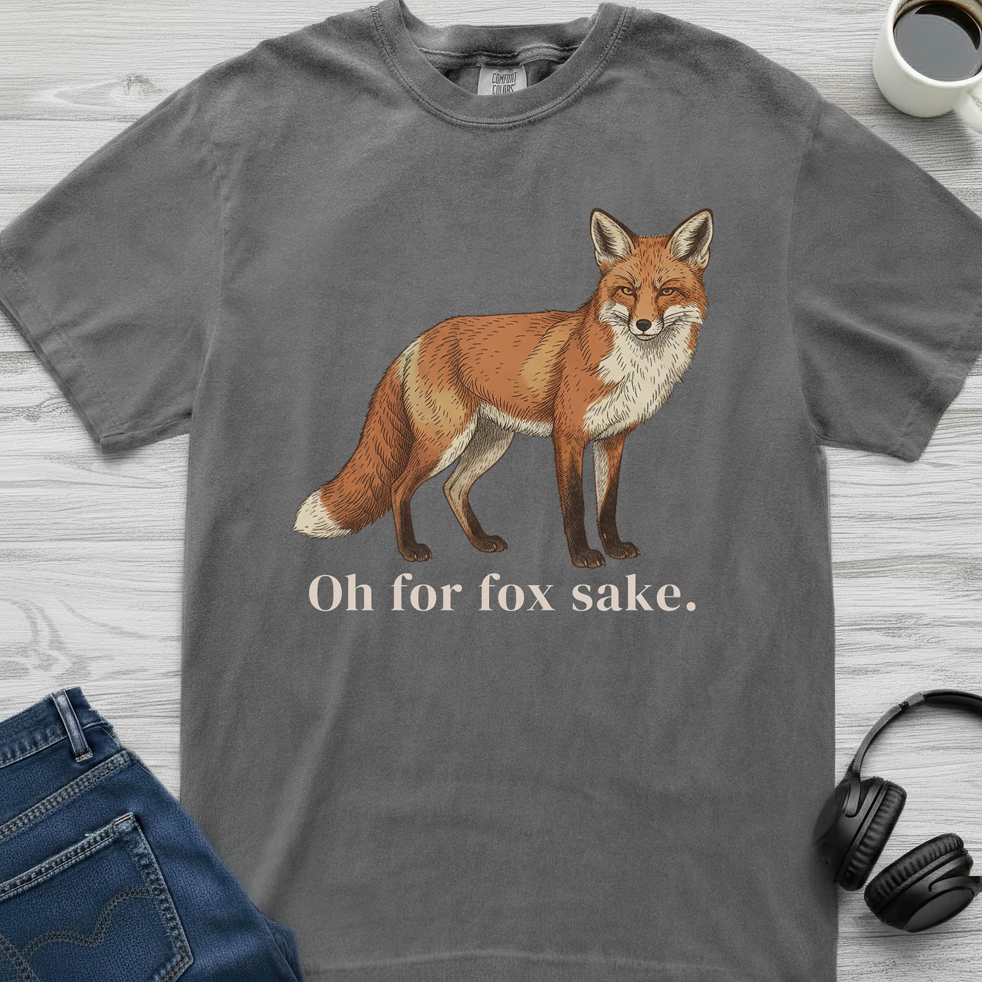 Oh For Fox Sake T-Shirt