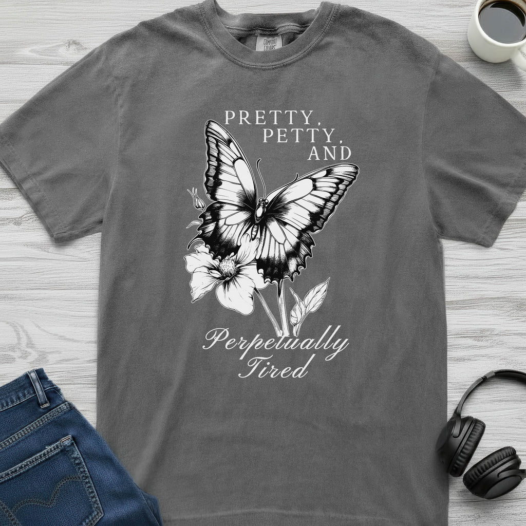 Pretty and Petty Butterfly T-Shirt