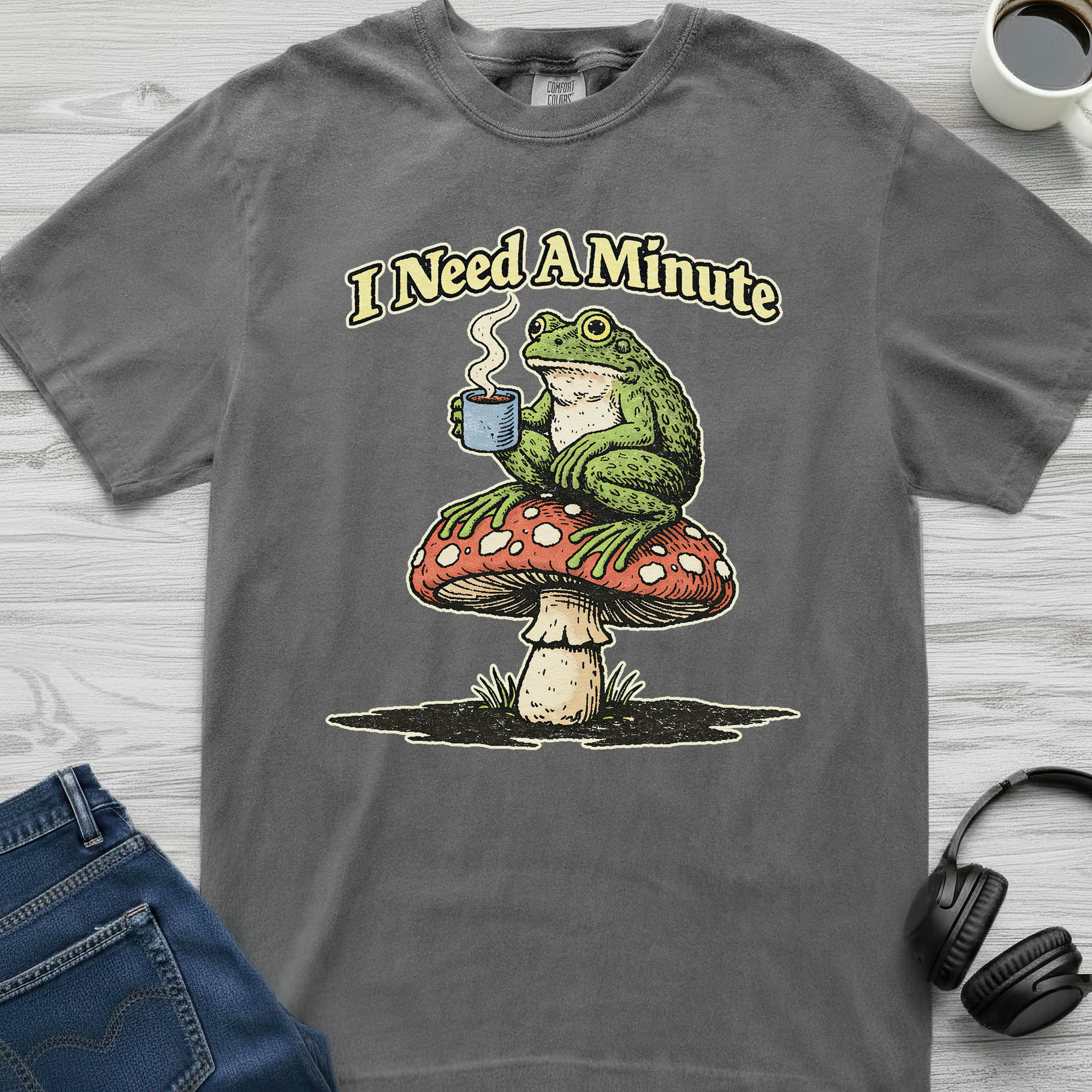 Need A Minute Frog T-Shirt