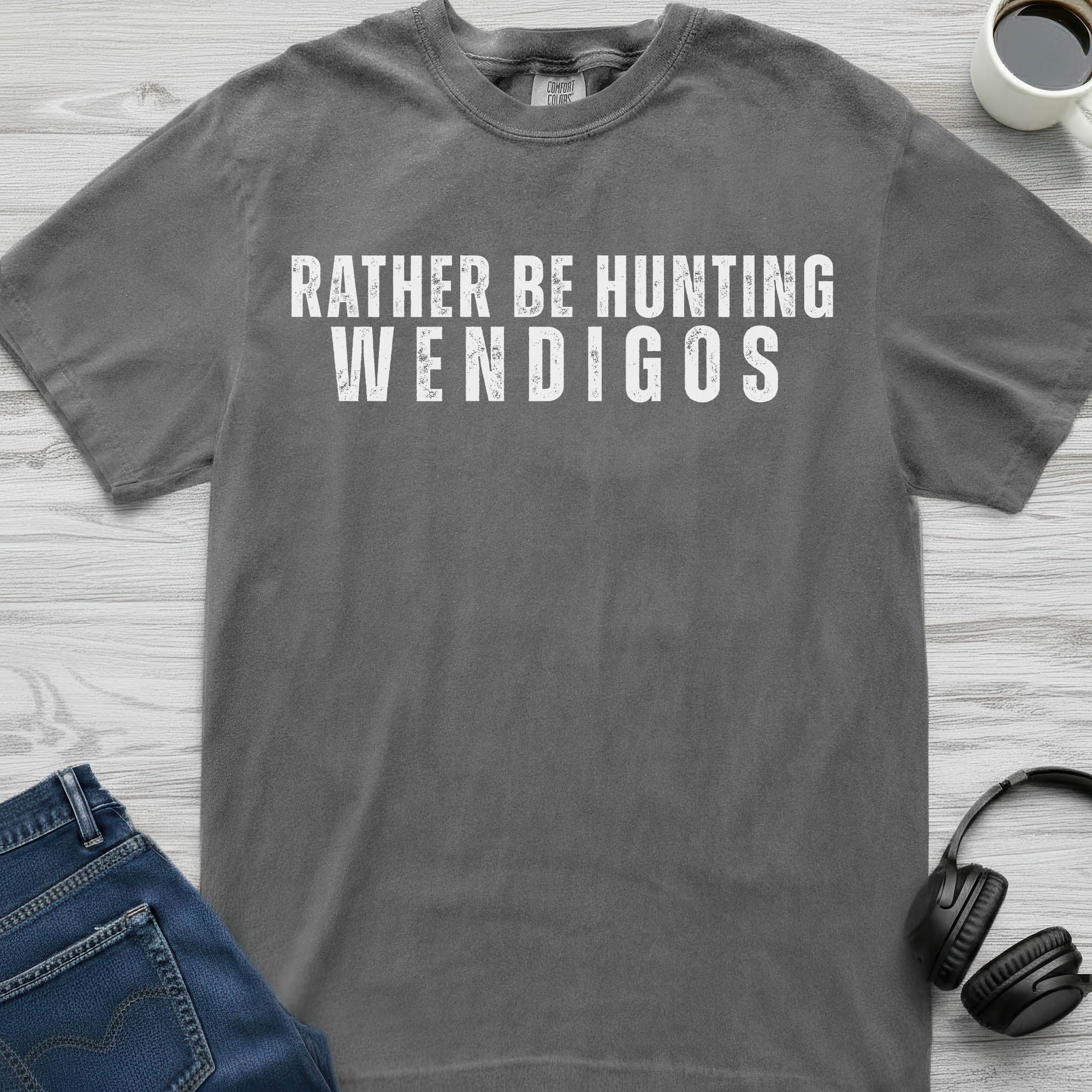 Wendigo Rather Be Hunting T-Shirt