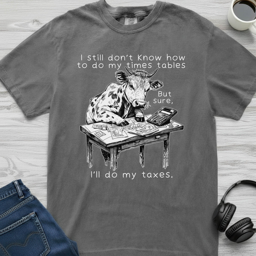 Cow Taxes T-Shirt