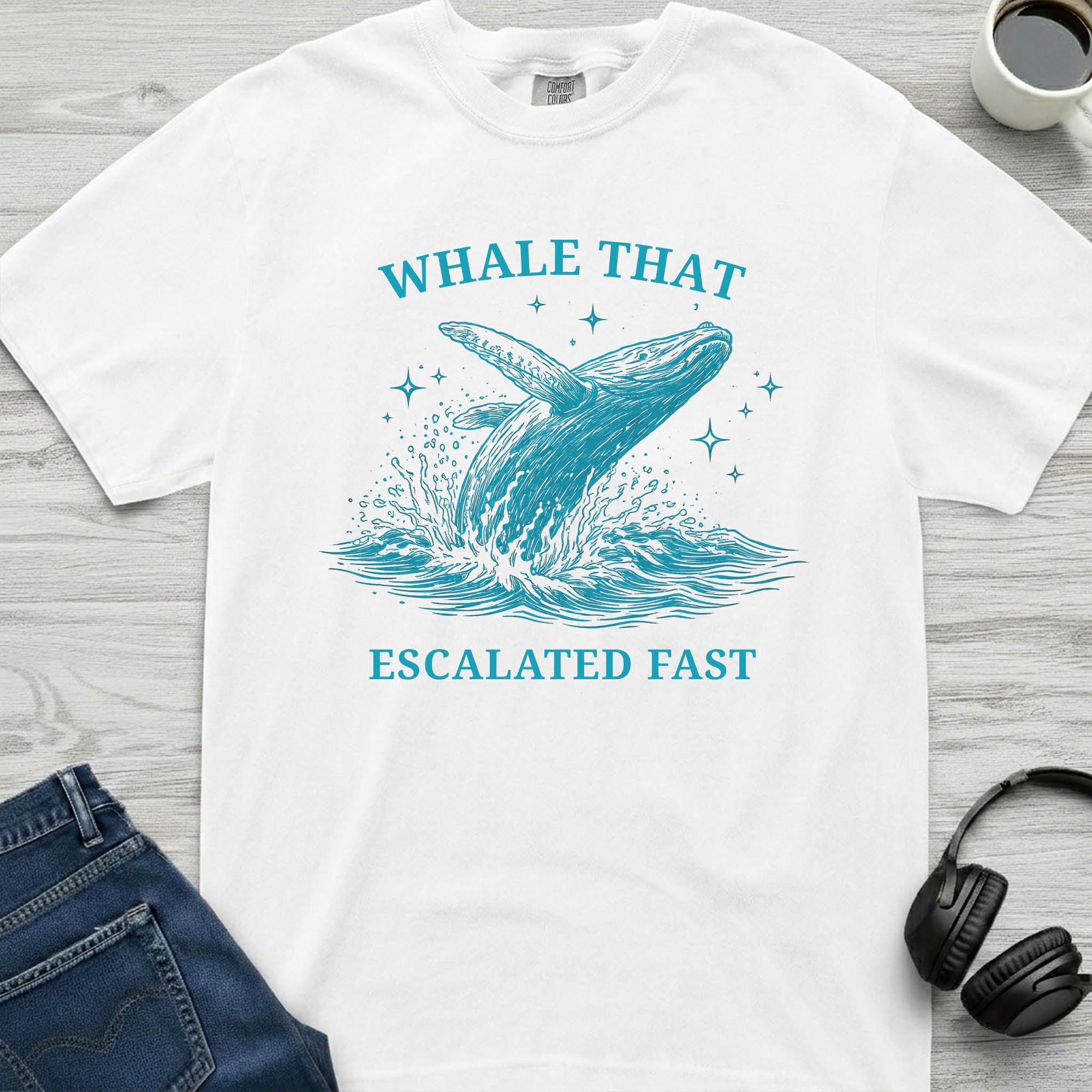 Whale That Escalated Fast T-Shirt