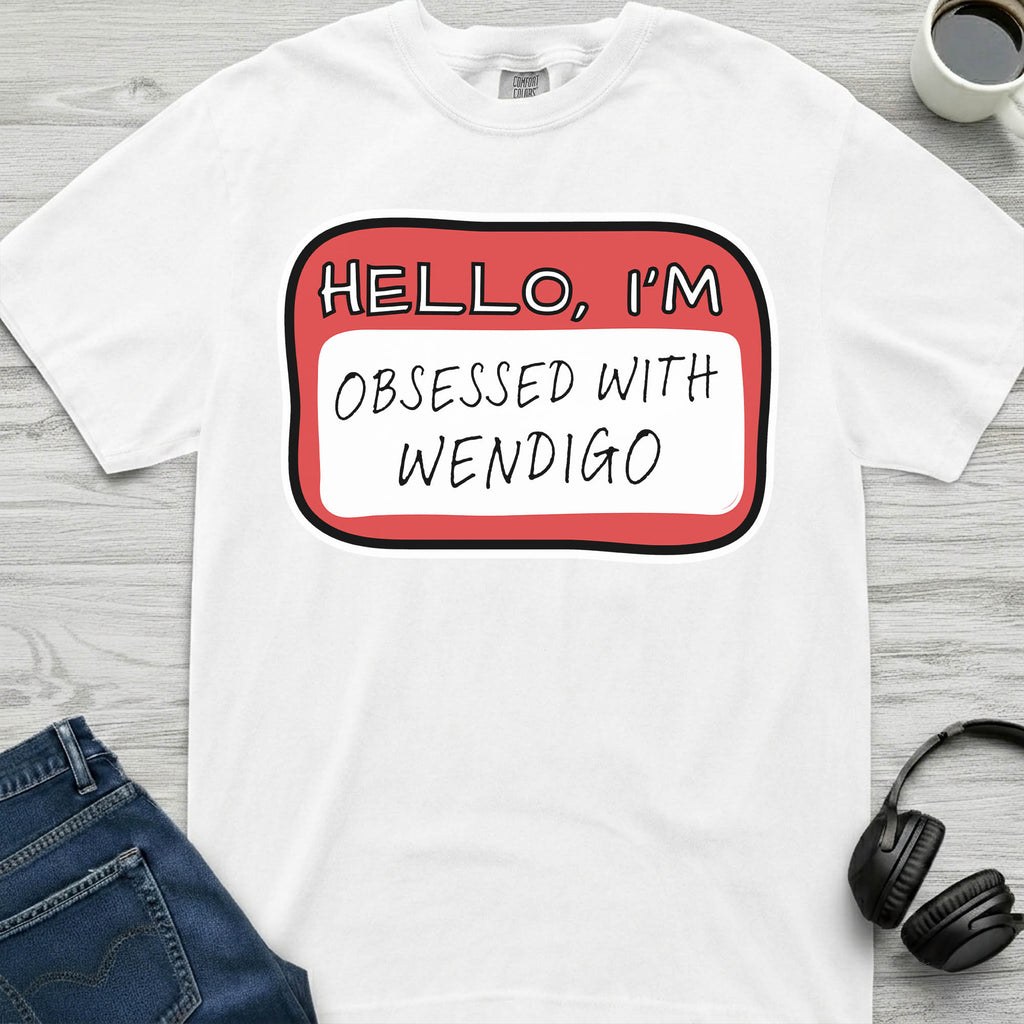 Wendigo Obsessed T-Shirt