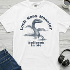Loch Ness Believes T-Shirt