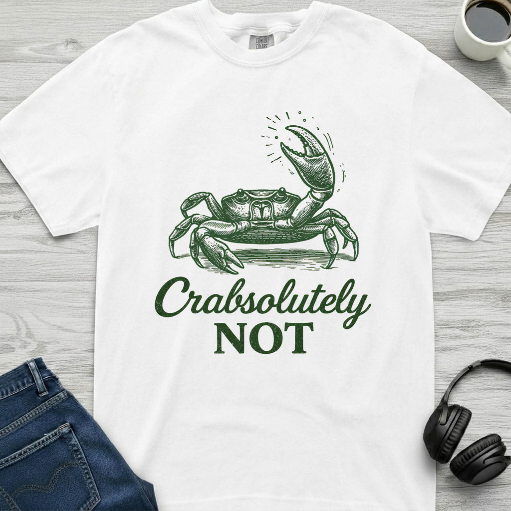 Crabsolutely Not Crab T-Shirt