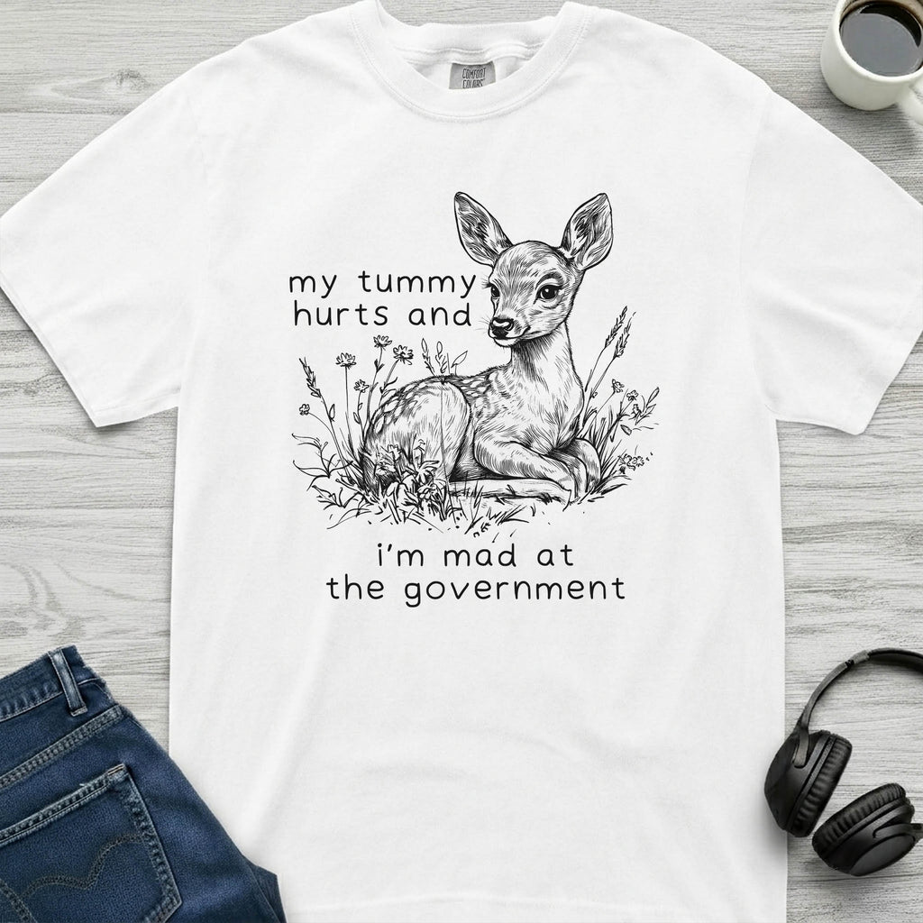 Tummy Hurts Deer T-Shirt
