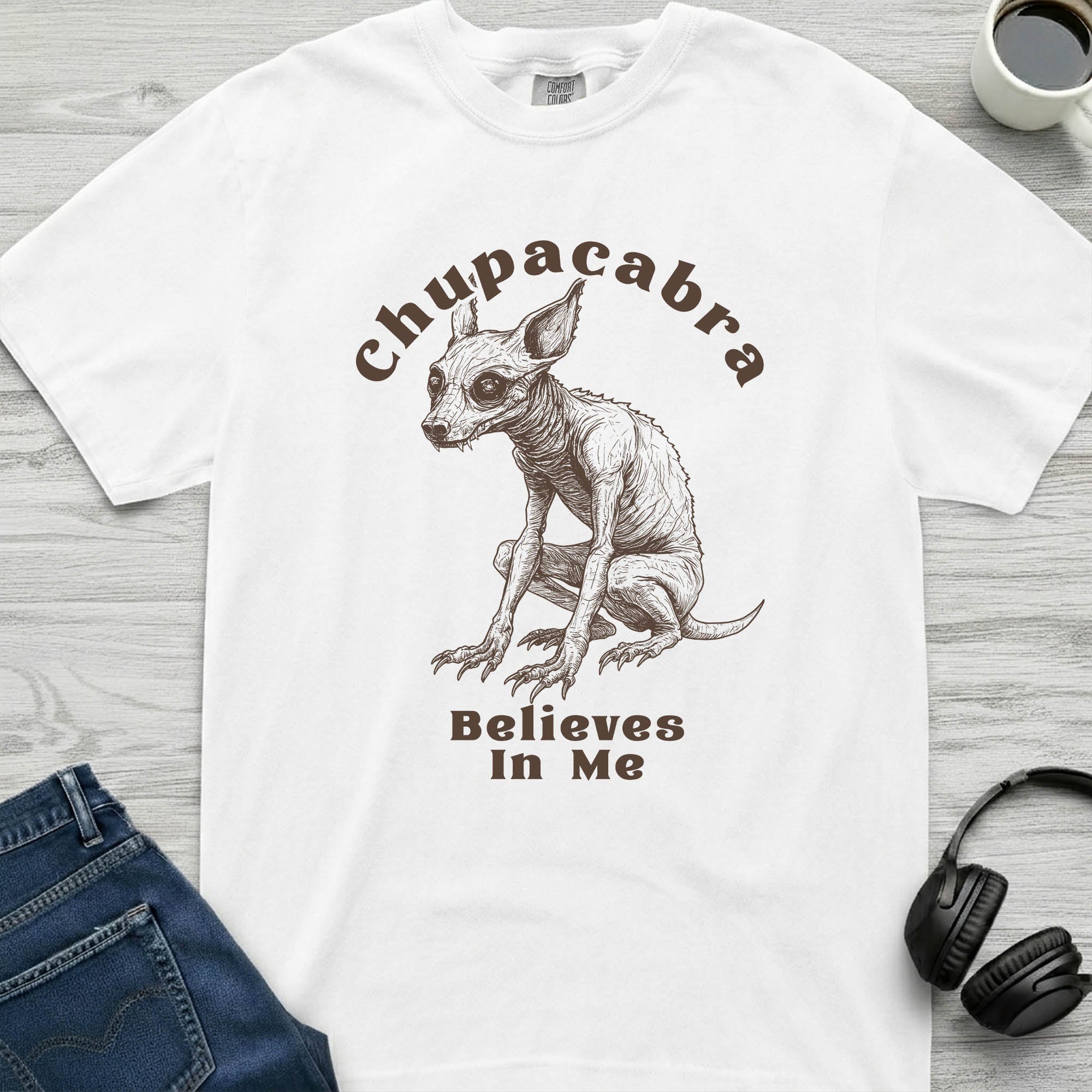 Chupacabra Believes T-Shirt