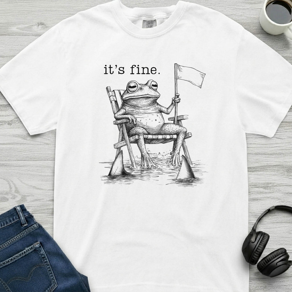 It's Fine Frog T-Shirt