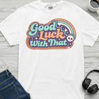 Good Luck T-Shirt