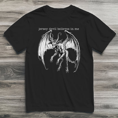 Jersey Devil Believes In Me Cryptid T-Shirt