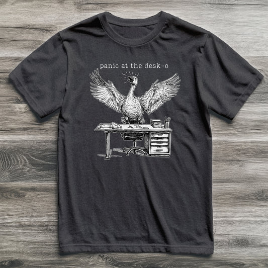 Panic At the Desk-o Goose T-Shirt