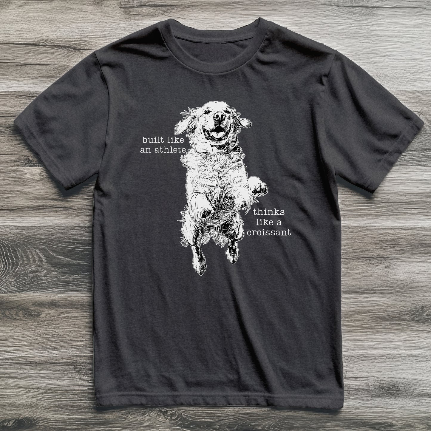 Thinks Like A Croissant Golden Retriever T-Shirt