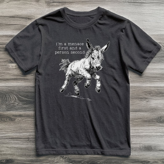 I'm a Menace Donkey T-Shirt